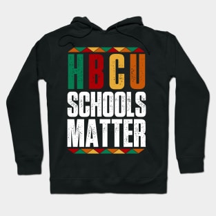 HBCU Black History Pride I'm Rooting For Every HBCU Hoodie